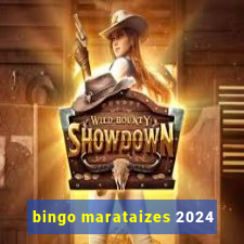 bingo marataizes 2024